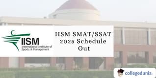 IISM Mumbai SMAT and SSAT 2025 Schedule Out; Registration Extended till June 25